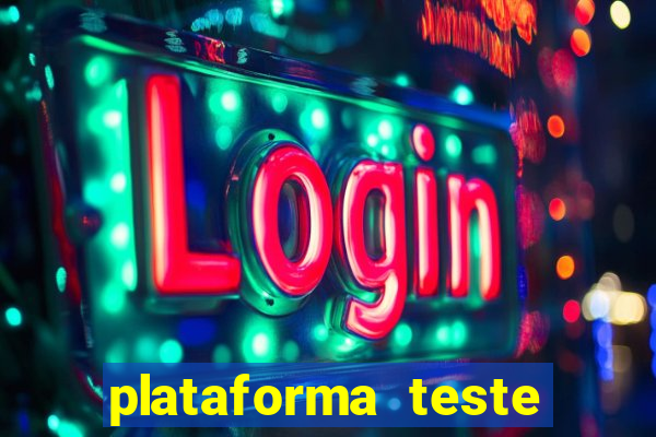 plataforma teste fortune tiger